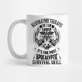 Respiratory Therapis Is Not A Career - Doctor Gifts Mug